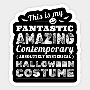 This Is My Halloween Costume Sticker